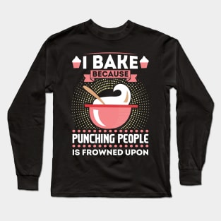 Baker Baking Lover Pastry Chef Long Sleeve T-Shirt